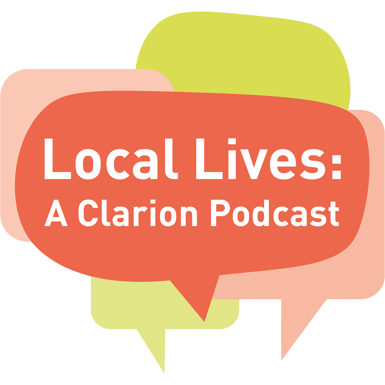 The logo of Local Lives: A Clarion podcast
